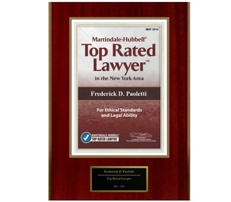 May 2014 | Martindale-Hubbell | Top Rated Lawyer In The New York Area | Frederick D. Paoletti