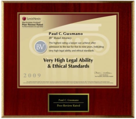 Paul C. Gusmano | BV Rated Attorney | Very High Legal Ability & Ethical Standards | 2009