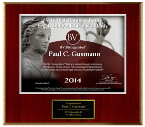 Very High Rating In Both Legal Ability & Ethical Standards | BV Distinguished | Paul C. Gusmano | 2014