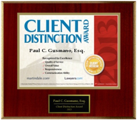 Client Distinction Award | Paul C. Gusmano, Esq. | Recognized for Excellence | martindale.com | Lawyers.com | 2013