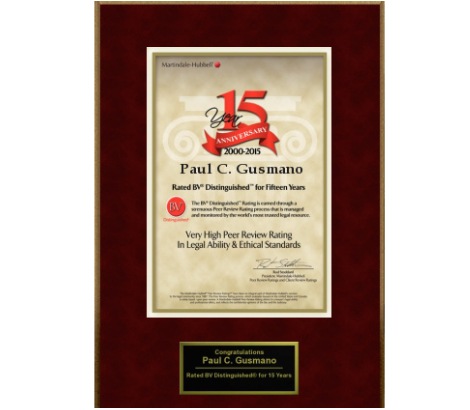 Martindale - Hubbell | 15 Year Anniversary 2000-2015 | Paul C. Gusmano | Rated BV Distinguished for Fifteen Years
